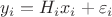 $y_i = H_i x_i + \varepsilon_i$