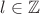 $l \in \mathbb Z$