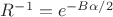 $R^{-1} = e^{-B\alpha/2}$