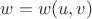 $w = w(u, v)$