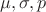 $\mu, \sigma, p$