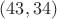 $(43,34)$