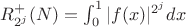 $R^{+}_{2^j}(N)=\int_{0}^{1} {|f(x)|^{2^j}}dx$