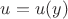 $u=u(y)$