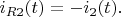 $i_{R2}(t)=-i_2(t).$