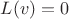 $L(v)=0$