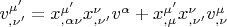 $v_{,\nu '}^{\mu '}  =  x_{,\alpha \nu }^{\mu '} x_{,\nu '}^\nu  v^\alpha   + x_{,\mu }^{\mu '} x_{,\nu '}^\nu  v_{,\nu }^\mu$