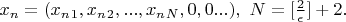 $x_n=(x_n_1,x_n_2,...,x_n_N,0,0...), \ N=[\frac{2}{\epsilon }]+2.$