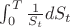 $\int_{0}^{T}\frac{1}{S_t}dS_t$