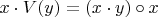$x \cdot V(y) = (x \cdot y) \circ x$