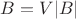 $B=V|B|$ $B=V|B|$