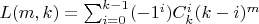 $L(m,k) = \sum_{i=0}^{k-1}(-1^i)C_k^i(k-i)^m$