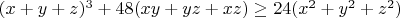 $(x+y+z)^3+48(xy+yz+xz)\geq{24(x^2+y^2+z^2)}$