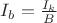 $I_b = \frac{I_k}{B}$