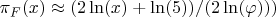 $\pi_F(x)\approx (2\ln (x)+\ln (5))/(2\ln (\varphi )))$