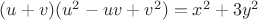 $(u+v)(u^2-uv+v^2)=x^2+3y^2$