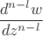 $\dfrac{d^{n-l}w}{dz^{n-l}}$