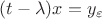 $(t-\lambda)x=y_{\varepsilon}$