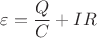 $\varepsilon=\dfrac{Q}{C}+IR$