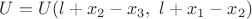 $U=U(l+x_2-x_3,\ l+x_1-x_2)$
