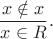 $$\frac{x \notin x}{x \in R}.$$