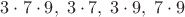 $3\cdot 7\cdot 9,\;3\cdot 7,\; 3\cdot 9,\; 7\cdot 9$