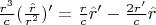 $\frac{r^3}{c} (\frac{\hat{r}}{r^2})' = \frac{r}{c} \hat{r}' - \frac{2r'}{c}\hat{r}$