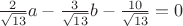 $\frac{2}{\sqrt{13}}a-\frac{3}{\sqrt{13}}b-\frac{10}{\sqrt{13}}=0$
