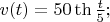 $v(t)=50\th\frac {t}{5};$