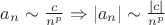 $a_n \sim \frac{c}{n^p} \Rightarrow |a_n| \sim \frac{|c|}{n^p}$