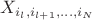 $X_{i_l,i_{l+1},\dots,i_{N}}$