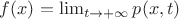 $f(x)=\lim_{t\to+\infty}p(x,t)$