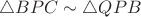 $\triangle BPC \sim \triangle QPB$