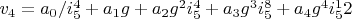 $v_4=a_0/i_5^4+a_1 g+a_2 g^2 i_5^4+a_3 g^3 i_5^8+a_4 g^4 i_5^12$