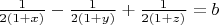 $\frac{1}{2(1+x)}-\frac{1}{2(1+y)}+\frac{1}{2(1+z)}=b$