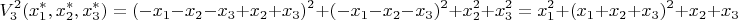$$V^2_3(x^*_1,x^*_2,x^*_3)=(-x_1-x_2-x_3+x_2+x_3)^2+(-x_1-x_2-x_3)^2+x_2^2+x_3^2=x_1^2+(x_1+x_2+x_3)^2+x_2+x_3$$