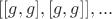 $[[g,g],[g,g]],...$
