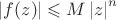 $\left\lvert f(z)\right\rvert \leqslant M \left\lvert z\right\rvert^n$
