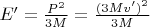 $E' =\frac{P^2}{3M}=\frac{(3M v')^2}{3M}$