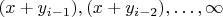 $$(x+y_{i-1}), (x+y_{i-2}), \ldots , \infty$$