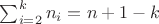 $\sum_{i=2}^k n_i = n+1-k$
