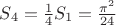 $S_{4}=\frac{1}{4}S_{1}=\frac{\pi^{2}}{24}$