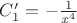 $C_1'=-\frac{1}{x^4}$