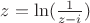 $z=\ln(\frac 1 {z-i})$