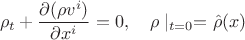 $$\rho_t+\frac{\partial (\rho v^i)}{\partial x^i}=0,\quad \rho\mid_{t=0}=\hat \rho(x)$$