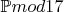 $\mathbb{P} mod 17$