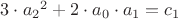 $3 \cdot  {a_2}^2+2 \cdot a_0 \cdot  a_1=c_1$