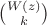${W(z) \choose k}$