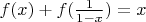 $f(x)+f(\frac{1}{1-x})=x$