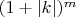$ (1+|k|)^m $